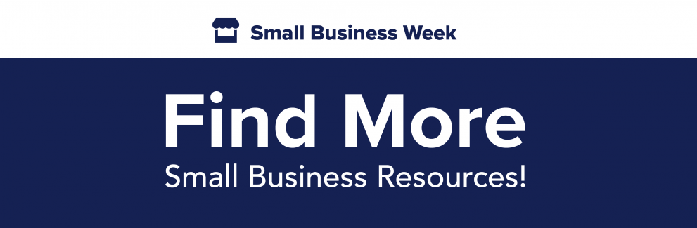 Find small business resources for Small Business Week.