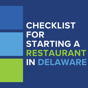 Click here for a check list on starting a restaurant in Delaware